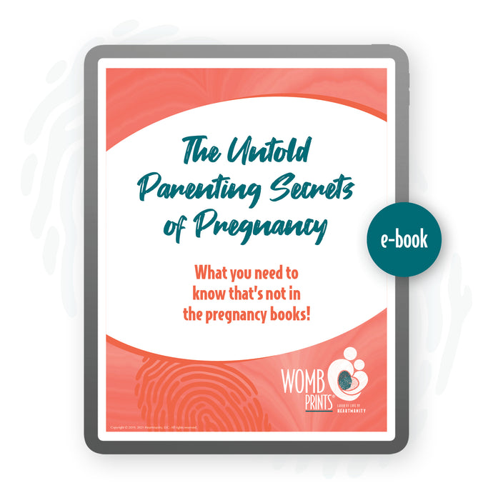 WombPrints: The Untold Parenting Secrets of Pregnancy e-book